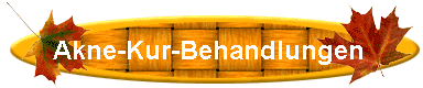 Akne-Kur-Behandlungen